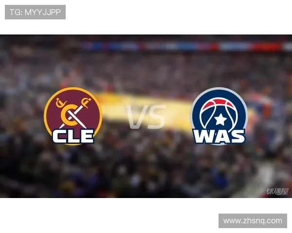 奇才迎战骑士争夺季后赛名额 双方主力出战激烈碰撞引关注